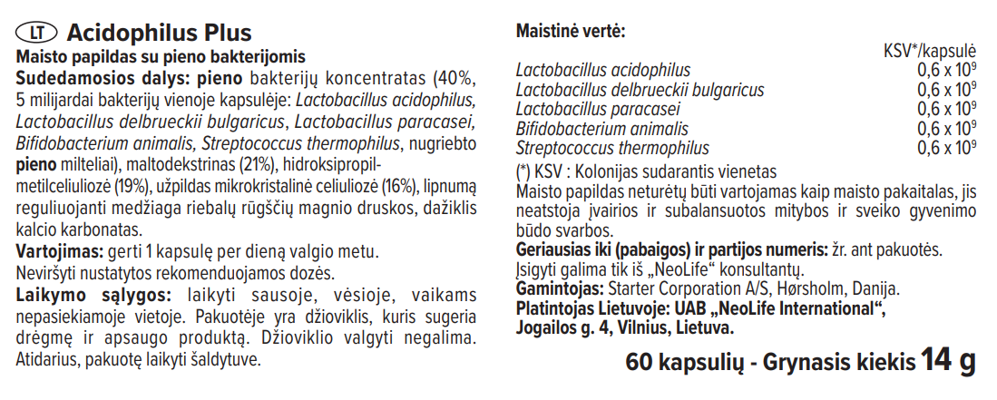Sudėtis: Lactobacillus acidophilus, rhamnosus, Bifidobacterium, prebiotikai