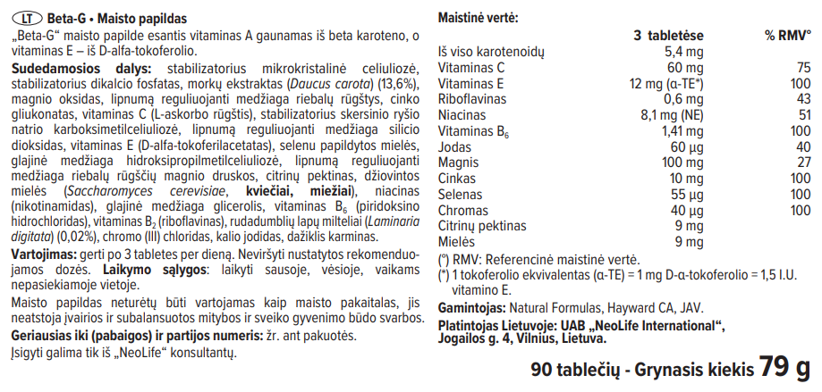NEOLIFE Beta-G sudėtis: BETA-GLUKANAI, NATRIO ALGINATAS, LYCO-PENE, VITAMINAS C, VITAMINAS E